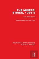The Miners' Strike, 1984â€“5