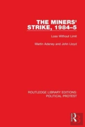 The Miners' Strike, 1984â€“5