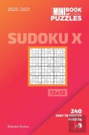 The Mini Book Of Logic Puzzles 2020-2021. Sudoku X 12x12 - 240 Easy To Master Puzzles. #9