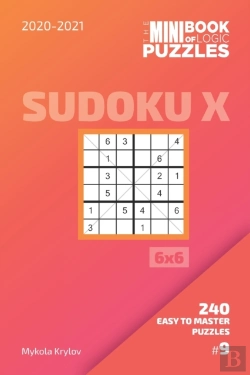 Bertrand.pt - The Mini Book Of Logic Puzzles 2020-2021. Sudoku X 6x6 - 240 Easy To Master Puzzles. #9
