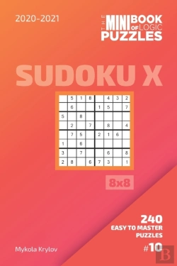 Bertrand.pt - The Mini Book Of Logic Puzzles 2020-2021. Sudoku X 8x8 - 240 Easy To Master Puzzles. #10