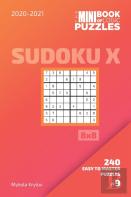 The Mini Book Of Logic Puzzles 2020-2021. Sudoku X 8x8 - 240 Easy To Master Puzzles. #9