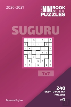 Bertrand.pt - The Mini Book Of Logic Puzzles 2020-2021. Suguru 7x7 - 240 Easy To Master Puzzles. #4
