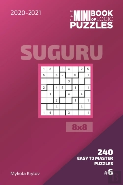 Bertrand.pt - The Mini Book Of Logic Puzzles 2020-2021. Suguru 8x8 - 240 Easy To Master Puzzles. #6
