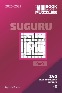 Bertrand.pt - The Mini Book Of Logic Puzzles 2020-2021. Suguru 9x9 - 240 Easy To Master Puzzles. #3