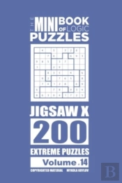 The Mini Book Of Logic Puzzles - Jigsaw X 200 Extreme (Volume 14)