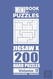 The Mini Book Of Logic Puzzles - Jigsaw X 200 Hard (Volume 12)