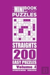 The Mini Book Of Logic Puzzles - Straigh