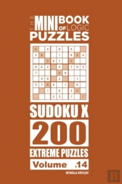 Bertrand.pt - The Mini Book Of Logic Puzzles - Sudoku X 200 Extreme (Volume 14)