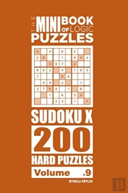 Bertrand.pt - The Mini Book Of Logic Puzzles - Sudoku X 200 Hard (Volume 9)