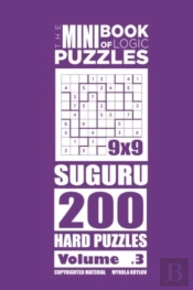 The Mini Book Of Logic Puzzles - Suguru 200 Hard (Volume 3)