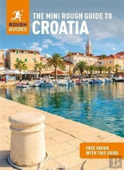 Bertrand.pt - The Mini Rough Guide To Croatia: Travel Guide With Ebook