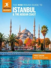 The Mini Rough Guide To Istanbul And The Aegean Coast: Travel Guide With Ebook