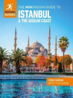 Bertrand.pt - The Mini Rough Guide To Istanbul And The Aegean Coast: Travel Guide With Ebook