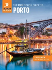 The Mini Rough Guide To Porto: Travel Guide With Ebook