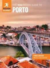 The Mini Rough Guide To Porto: Travel Guide With Ebook