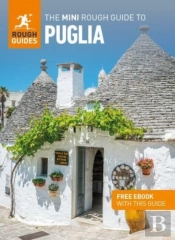 The Mini Rough Guide To Puglia: Travel Guide With Ebook
