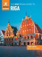 The Mini Rough Guide To Riga: Travel Guide With Ebook