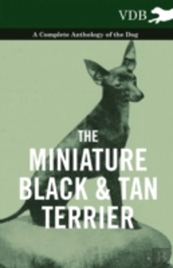 Bertrand.pt - The Miniature Black And Tan Terrier - A Complete Anthology Of The Dog