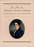 The Miniature Portrait Collection Of The South Carolina Art Association