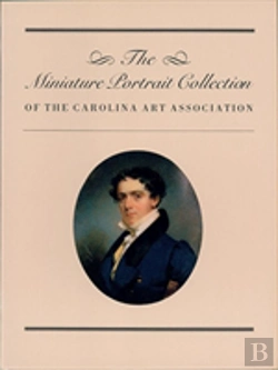 Bertrand.pt - The Miniature Portrait Collection Of The South Carolina Art Association