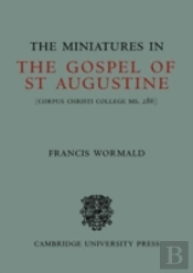 The Miniatures In The Gospels Of St Augustine