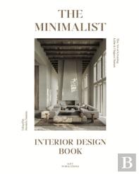 The Minimalist Interior Design Book