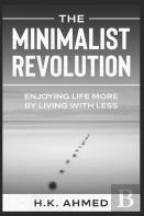 The Minimalist Revolution