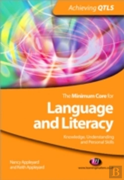 Bertrand.pt - The Minimum Core For Language And Literacy: Knowledge, Understanding And Personal Skills