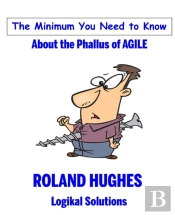 The Minimum You Need To Know About The Phallus Of Agile