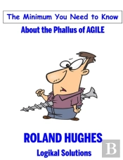 The Minimum You Need To Know About The Phallus Of Agile