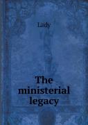 The Ministerial Legacy