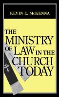 The Ministry Of Law In The Church Today