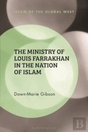 The Ministry Of Louis Farrakhan In The Nation Of Islam