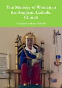 The Ministry Of Women In The Anglican Catholic Church