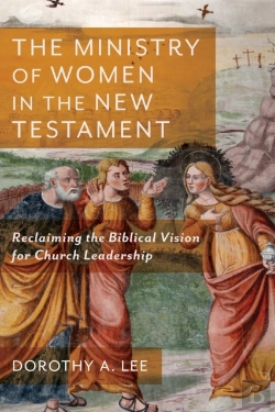 Bertrand.pt - The Ministry Of Women In The New Testament Â€“ Reclaiming The Biblical Vision For Church Leadership