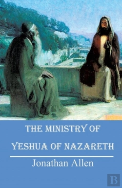 Bertrand.pt - The Ministry Of Yeshua Of Nazareth