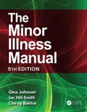The Minor Illness Manual, 5th Edition
