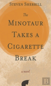 The Minotaur Takes A Cigarette Break