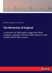 The Minstrelsy Of England