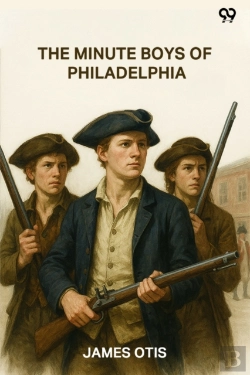 Bertrand.pt - The Minute Boys Of Philadelphia