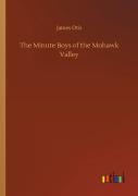 The Minute Boys Of The Mohawk Valley