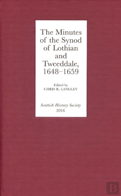 Bertrand.pt - The Minutes Of The Synod Of Lothian And Tweeddale, 1648-1659