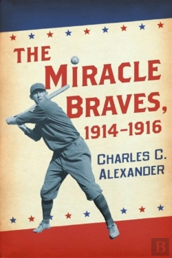 Bertrand.pt - The Miracle Braves, 1914-1916