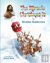 The Miracle Christmas Is