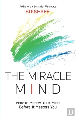 Bertrand.pt - The Miracle Mind - How To Master Your Mi