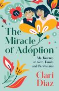 The Miracle Of Adoption
