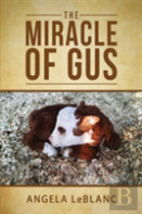 The Miracle Of Gus