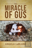 The Miracle Of Gus
