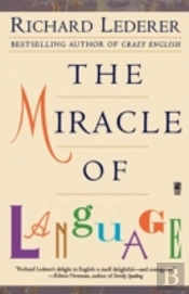 The Miracle Of Language